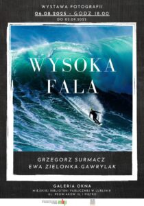 Read more about the article Wystawa 'Wysoka fala” – Galeria OKNA MBP 6.VIII.-2.IX.