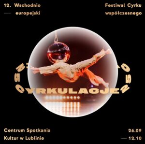 Read more about the article Cyrkulacje 2025 – ruszyła przedsprzedaż biletów