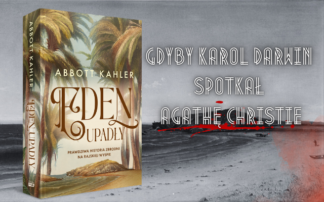Okładka książki Abbot Kahler pt. „Eden upadły”.