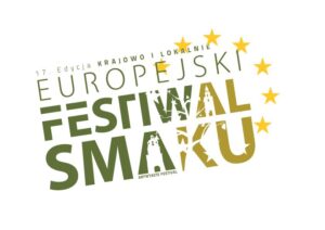 Read more about the article 17 Europejski Festiwal Smaku edycja: „Krajowo i lokalnie” 8-14.IX.