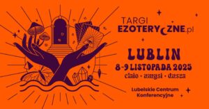 Read more about the article Targi Ezoteryczne Ciało – Umysł – Dusza – LCK 8-9.XI.