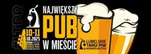 Read more about the article Lubelskie Targi Piw Rzemieślniczych – Targi Lublin 10-11.X.