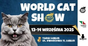 Read more about the article Światowa Wystawa Kotów Rasowych (World Cat Show) – Targi Lublin 13-14.IX.