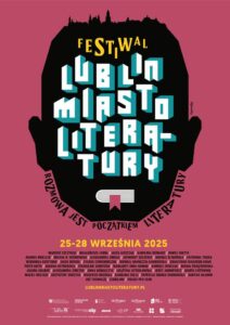 Read more about the article Festiwal  LUBLIN MIASTO LITERATURY – CK 25-28.IX.