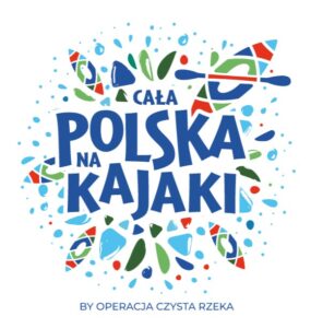 Read more about the article Cała Polska na kajaki – jesienna akcja sprzątania w Światowy Dzień Rzek 27-28.IX.