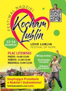 Read more about the article Kocham Lublin – Festiwal Nadziei – Plac Litewski 12-14.IX.