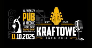 Read more about the article KRAFTOWE BRZMIENIA 2025 – Targi Lubin 11.X.