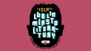 Read more about the article Wręczono Nagrodę Lublin Miasto Literatury