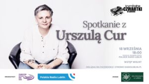 Read more about the article Kryminalne czwartki – spotkanie z Urszulą Cur – Studio RL 18.IX.