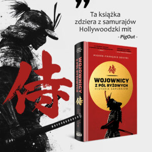 Read more about the article „Wojownicy z pól ryżowych” Pierre-François Souyri