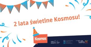 Read more about the article Kosmos ma już dwa lata! 30.XI.