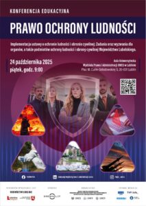 Read more about the article Konferencja „Prawo Ochrony Ludności”- Aula Uniwersytecka Wydziału Prawa i Administracji UMCS 24.X