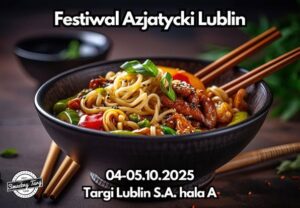Read more about the article Festiwal Azjatycki – Targi Lublin 4-5.X.