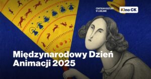 Read more about the article Międzynarodowy Dzień Animacji – CSK 29.X.