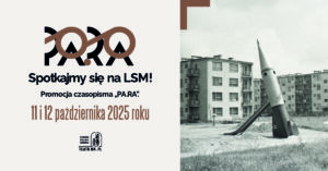 Read more about the article Spotkajmy się na LSM – promocja czasopisma PA.RA -11-12.X.