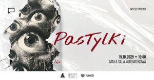 Read more about the article „Pastylki” – spektakl Teatru Imperialnego – ACKiM UMCS Chatka Żaka 15.X.