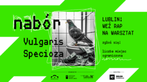 Read more about the article Vulgaris Specioza. Rap na warsztat – nabór