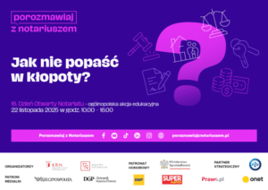 Read more about the article Jak nie popaść w kłopoty? Dzień Otwarty Notariatu już 22 listopada