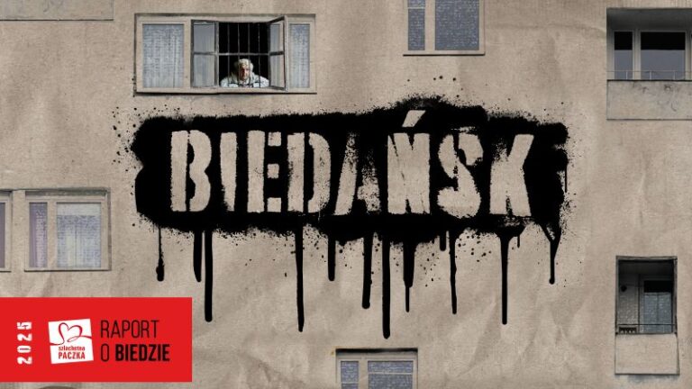 Read more about the article 2 mln skrajnie ubogich ludzi w Polsce. Kim są? Jak żyją? O czym marzą? – Biedańsk 2025