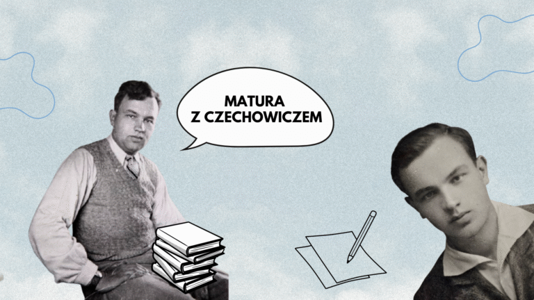 Read more about the article „Matura z Czechowiczem” – lekcje dla klas maturalnych