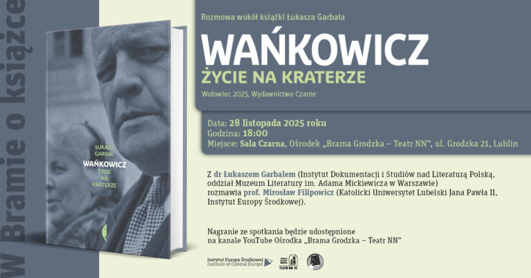 Plakat promujący spotkanie z cyklu „W Bramie o książce”, poświęcone premierze książki: Łukasz Garbal, Wańkowicz. Życie na kraterze