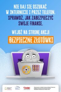 Read more about the article Kampania „Bezpieczne Złotówki” dotarła już do blisko 20 milionów Polaków. Edukuje, jak chronić pieniądze w sieci