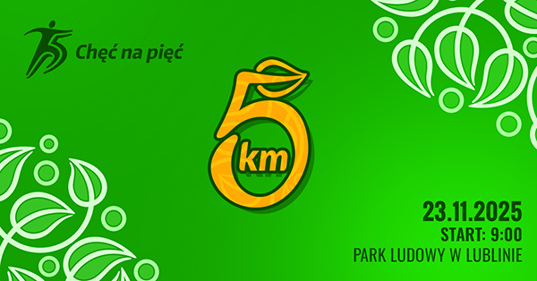 Read more about the article Bieg  CHĘĆ NA PIĘĆ 2025! – Park Ludowy 23.XI.