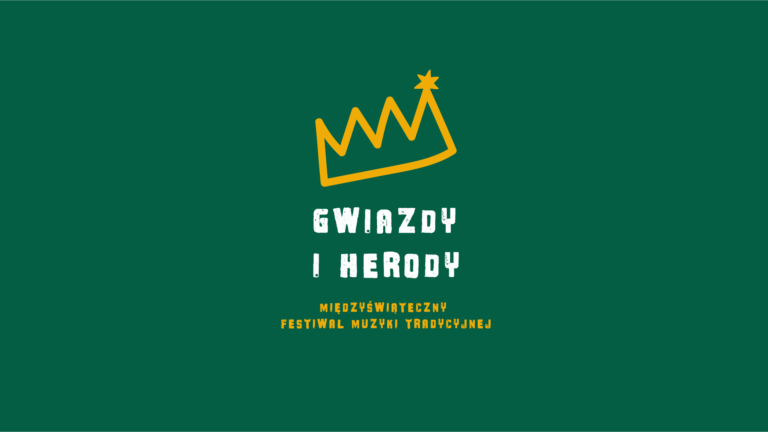 Read more about the article Gwiazdy i Herody – międzyświąteczny festiwal muzyki tradycyjnej