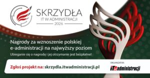 Read more about the article 12. edycja plebiscytu „Skrzydła IT w Administracji” – nagrody za wznoszenie polskiej e-administracji na najwyższy poziom