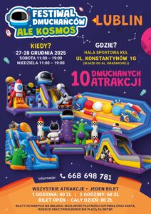 Read more about the article Festiwal Dmuchańców ALE KOSMOS –  Hala Centrum Sportowego KUL 27-28.XII.