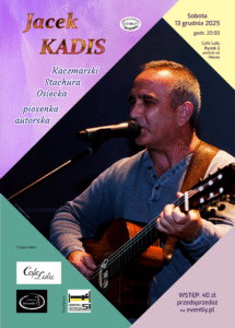 Read more about the article Koncert JACEK KADIS Cafe Lulu 13.XII.