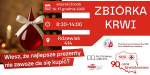 Read more about the article Dwudniowa zbiórka krwi na Politechnice Lubelskiej -16-17.XII.