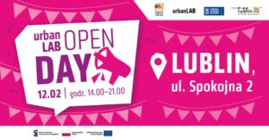 Read more about the article Urban Lab Open Day – Urban Lab Lublin 12.II.