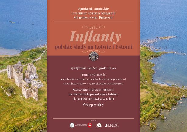 Read more about the article Spotkanie autorskie i wernisaż wystawy fotografii M.Osip-Pokrywki „Inflanty – polskie ślady na Łotwie i Estonii”- WBP 15.I.