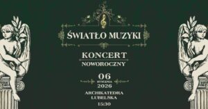 Read more about the article „Światło Muzyki” – Koncert Noworoczny 6.I.