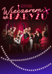 Read more about the article „Wieczorem w Paryżu” Filharmonia Lubelska 21.II.