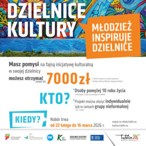 Read more about the article „Dzielnice Kultury/Młodzież Inspiruje Dzielnice” – ruszył nabór