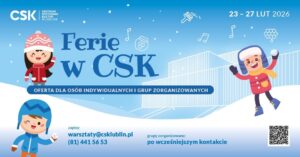 Read more about the article Ferie w CSK -23-27.II.