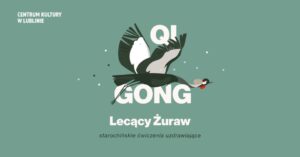 Read more about the article Czas na oddech. Praktyki relaksu i uważności w CK 20-22.II.