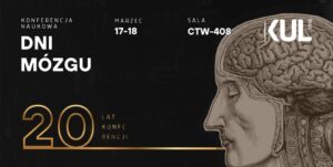 Read more about the article Dni Mózgu 2026 –  20 lat odkryć, inspiracji i przyszłości – KUL 17-18.III.
