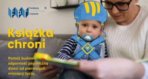 Read more about the article Książka chroni psychikę dziecka. Rusza akcja Fundacji Powszechnego Czytania