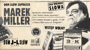 Read more about the article „3xK. Polska szkoła reportażu” – spotkanie z M. Millerem 22.IV.