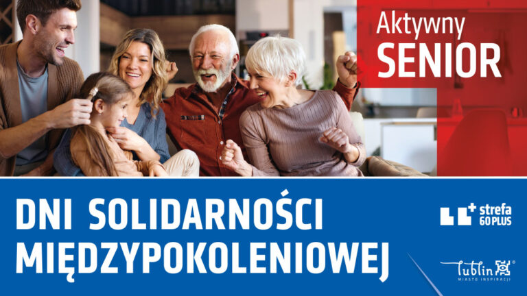 Read more about the article Dni Solidarności Międzypokoleniowej w Lublinie