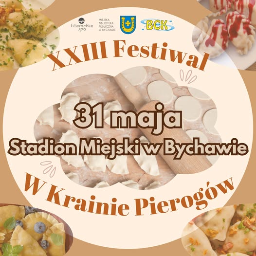 Read more about the article XXIII Festiwal W Krainie Pierogów w Bychawie 31.V.