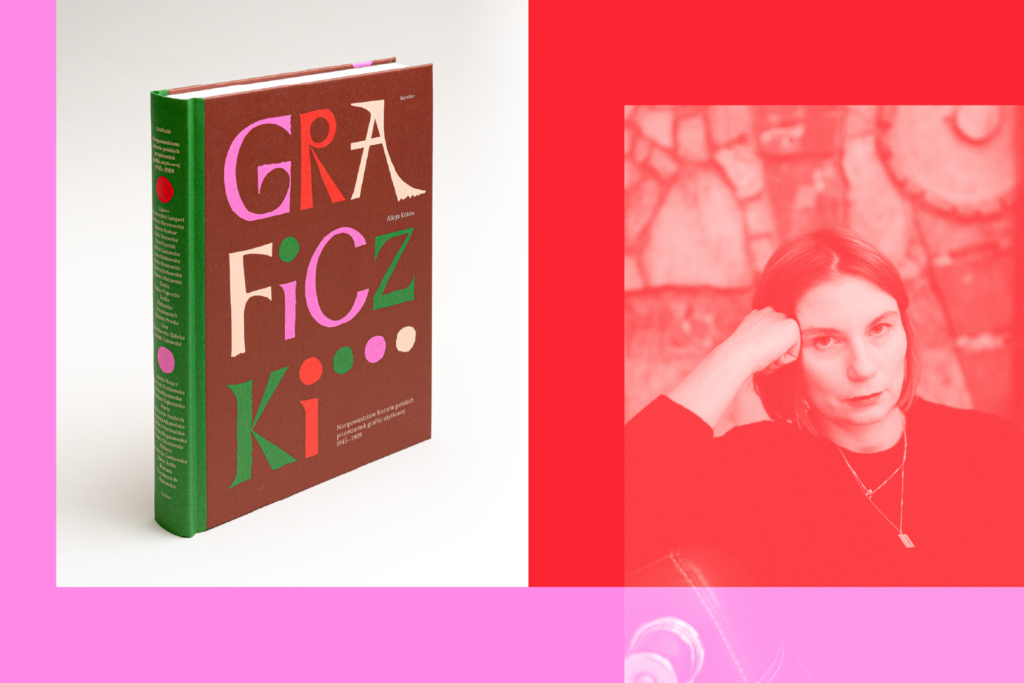 Grafika promująca książkę Alicji Kobzy pt. „Graficzki. Nieopowiedziane historie polskich projektantek grafiki użytkowej 1945–1989”..