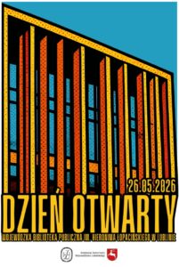 Read more about the article Dzień Otwarty w Wojewódzkiej Bibliotece Publicznej w Lublinie 26.V.