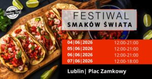 Read more about the article Festiwal Smaków Świata I Azjatycki I Sakura – Plac Zamkowy 4-7.VI.