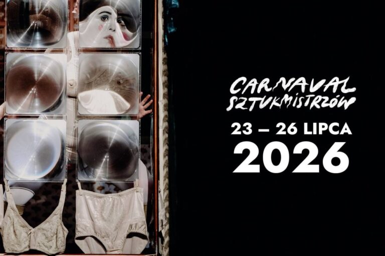 Read more about the article Carnaval Sztukmistrzów 2026 – 23-26.VII.