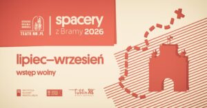 Read more about the article Spacery z Bramy 2026 – znane historie skrywane na ulicach Lublina