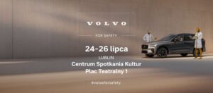 Read more about the article Volvo For Safety – Plac Teatralny/CSK  24–26 .VII.